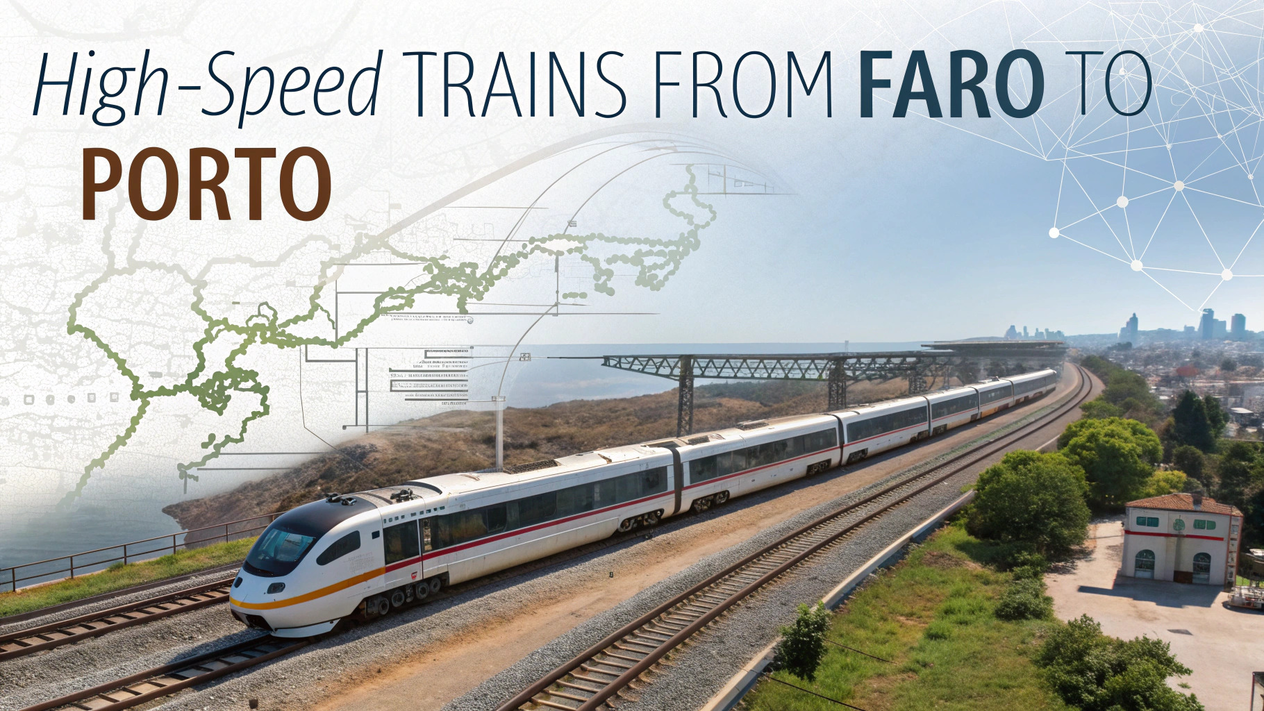 High-Speed Trains from Faro to Porto